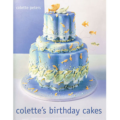 Livro Collete's Birthday Cakes por Collete Peters